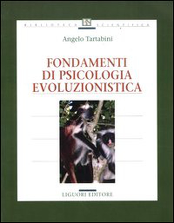 Fondamenti di psicologia evoluzionistica - Librerie.coop Fondamenti di psicologia evoluzionistica - Librerie.coop
