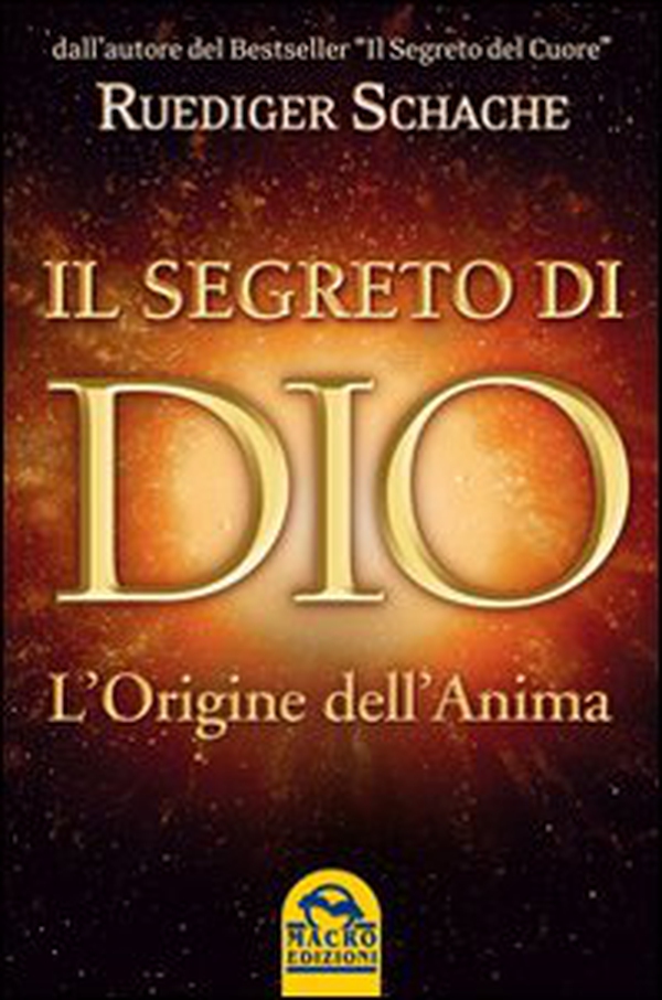 Il segreto di Dio. L'origine dell'anima - Librerie.coop Il segreto di Dio. L'origine dell'anima - Librerie.coop