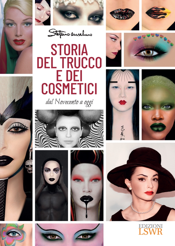Storia del trucco e dei cosmetici - Dal Novecento ad oggi - Librerie.coop Storia del trucco e dei cosmetici - Dal Novecento ad oggi - Librerie.coop