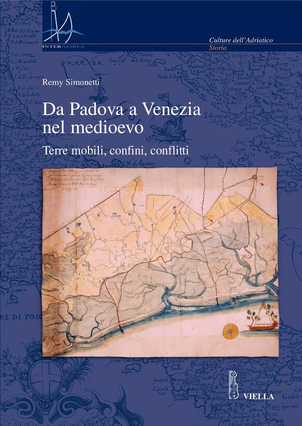 Da Padova a Venezia nel medioevo - Librerie.coop Da Padova a Venezia nel medioevo - Librerie.coop