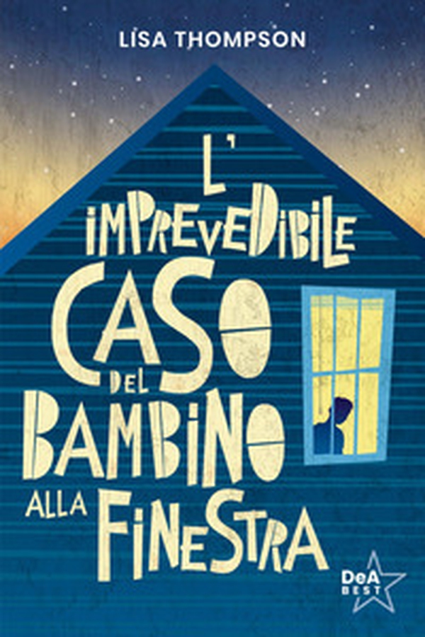 L'imprevedibile caso del bambino alla finestra - Librerie.coop L'imprevedibile caso del bambino alla finestra - Librerie.coop