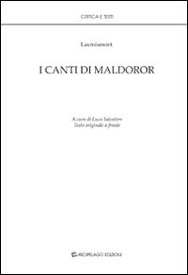 I canti di Maldoror. Ediz. italiana e francese - Librerie.coop I canti di Maldoror. Ediz. italiana e francese - Librerie.coop
