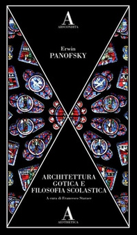 Architettura gotica e filosofia scolastica - Librerie.coop