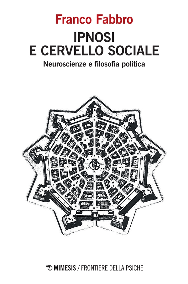 Ipnosi e cervello sociale - Librerie.coop Ipnosi e cervello sociale - Librerie.coop
