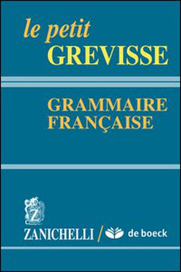 Le petit Grevisse. Grammaire française - Librerie.coop Le petit Grevisse. Grammaire française - Librerie.coop