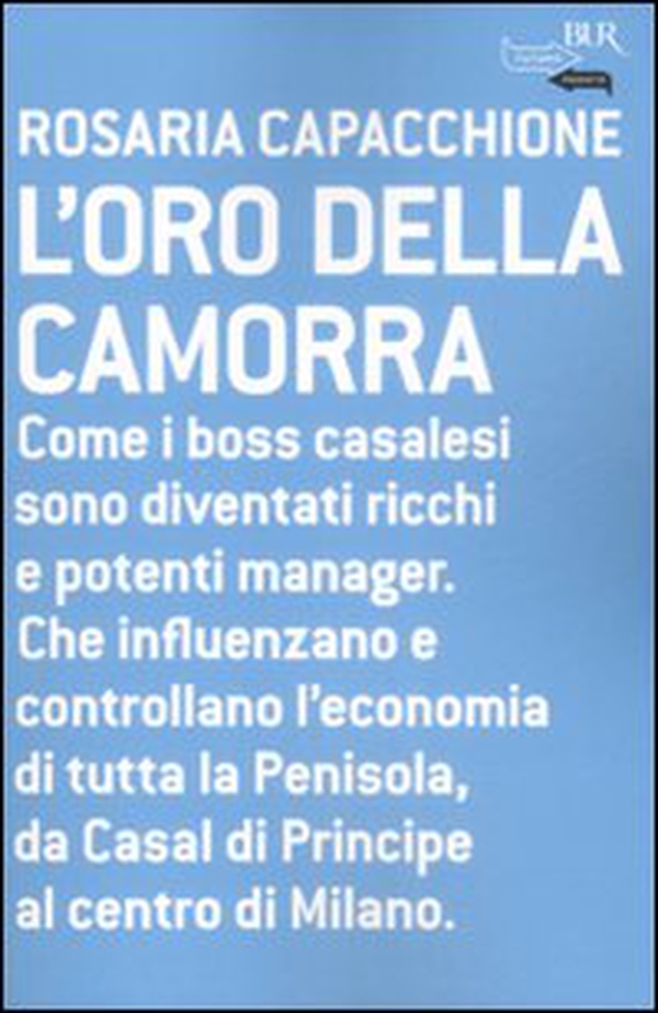L'oro della camorra - Librerie.coop L'oro della camorra - Librerie.coop