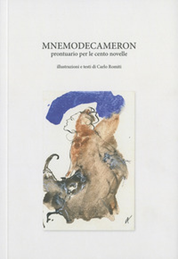 Mnemodecameron. Prontuario per le cento novelle - Librerie.coop Mnemodecameron. Prontuario per le cento novelle - Librerie.coop