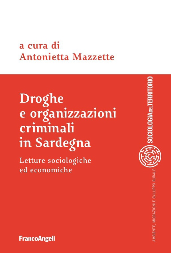 Droghe e organizzazioni criminali in Sardegna - Librerie.coop Droghe e organizzazioni criminali in Sardegna - Librerie.coop