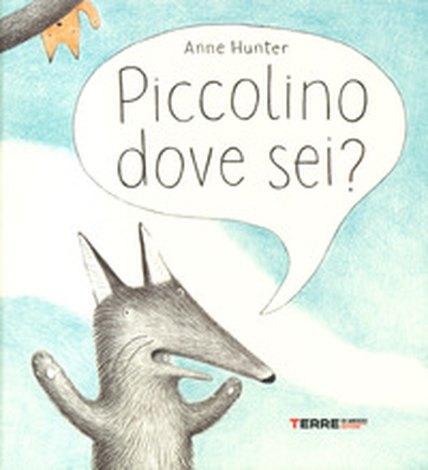 Piccolino dove sei? - Librerie.coop Piccolino dove sei? - Librerie.coop