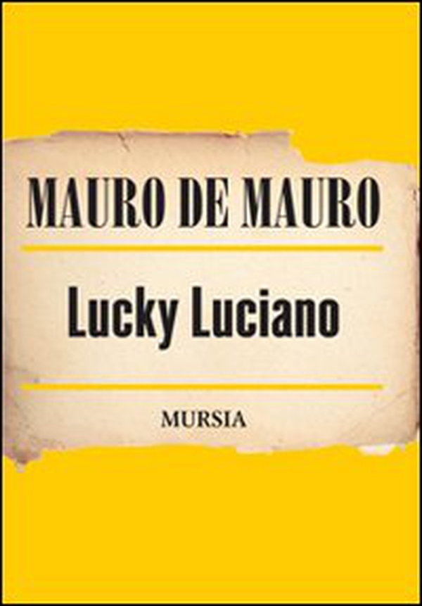 Lucky Luciano - Librerie.coop Lucky Luciano - Librerie.coop