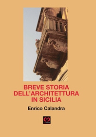 Breve storia dell'architettura in Sicilia - Librerie.coop