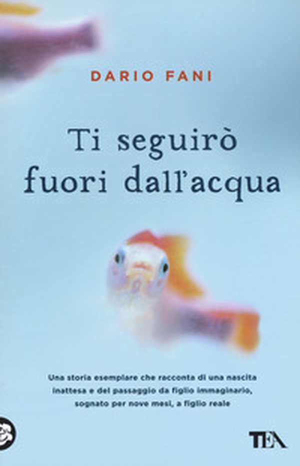 Ti seguirò fuori dall'acqua - Librerie.coop Ti seguirò fuori dall'acqua - Librerie.coop