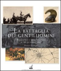 La battaglia dei gentiluomini. Pozzuolo e Mortegliano il 30 ottobre 1917 - Librerie.coop
