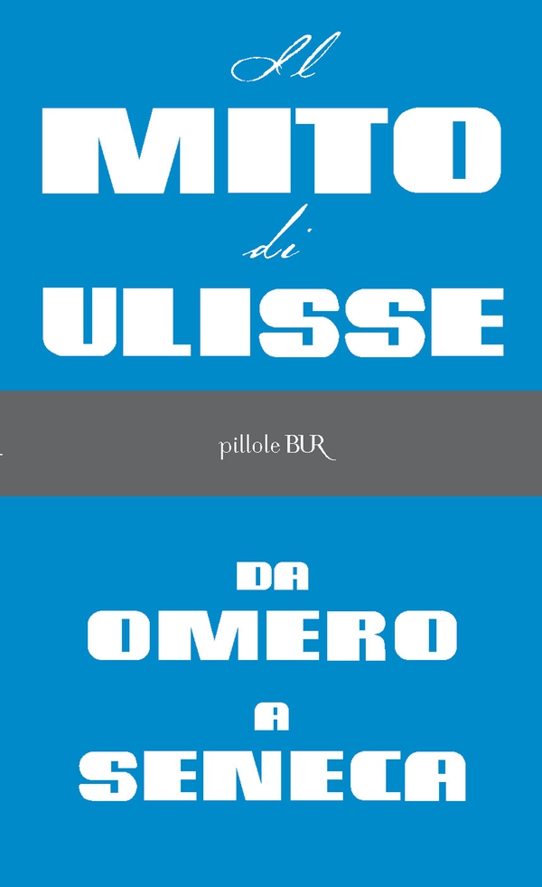 Il mito di Ulisse - Librerie.coop Il mito di Ulisse - Librerie.coop