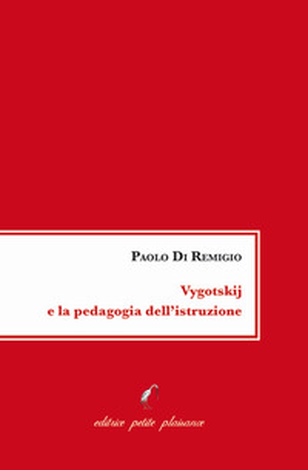 Vygotskij e la pedagogia dell'istruzione - Librerie.coop Vygotskij e la pedagogia dell'istruzione - Librerie.coop