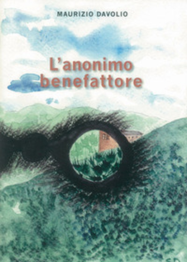 L'anonimo benefattore - Librerie.coop L'anonimo benefattore - Librerie.coop