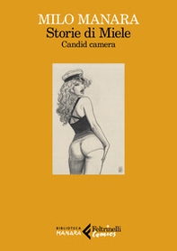 Storie di Miele. Candid camera - Librerie.coop