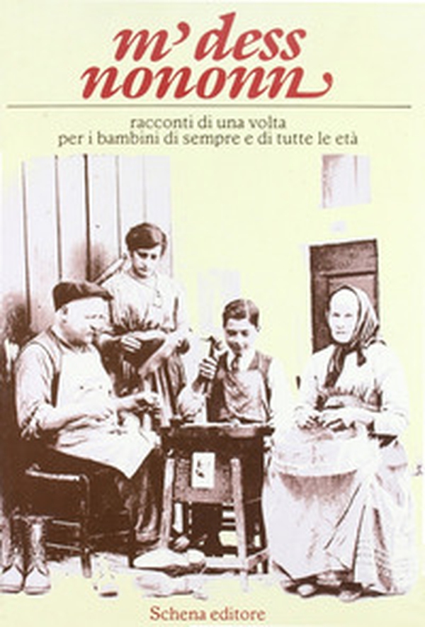 M' dess nononne. Racconti di una volta per i bambini di sempre e di tutte le età - Librerie.coop M' dess nononne. Racconti di una volta per i bambini di sempre e di tutte le età - Librerie.coop