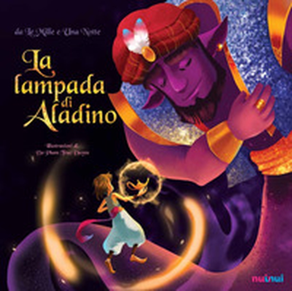 La lampada di Aladino da Le mille e una notte - Librerie.coop La lampada di Aladino da Le mille e una notte - Librerie.coop