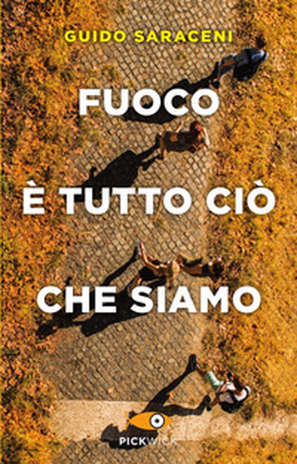 Fuoco è tutto ciò che siamo - Librerie.coop Fuoco è tutto ciò che siamo - Librerie.coop
