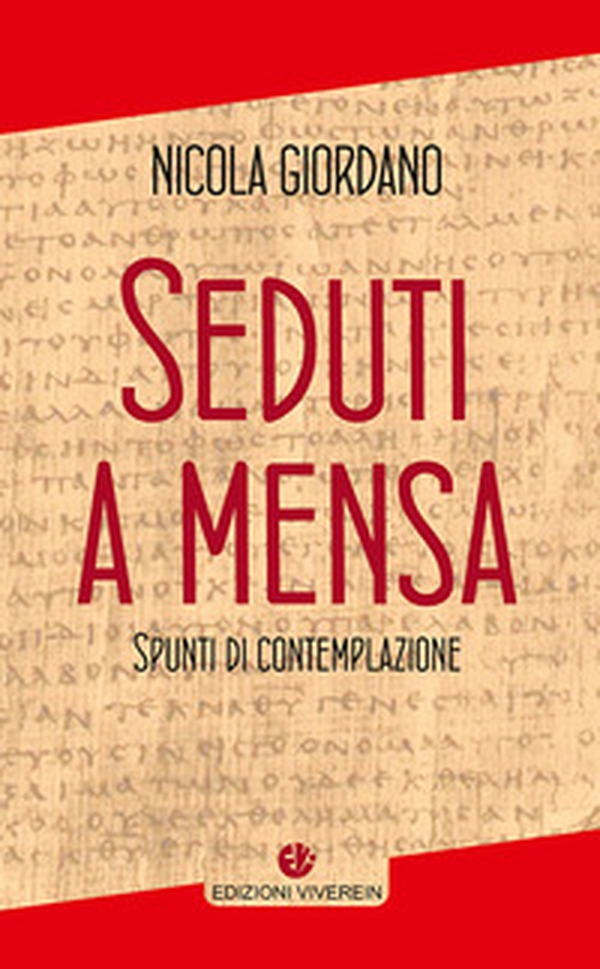 Seduti a mensa. Spunti di contemplazione - Librerie.coop Seduti a mensa. Spunti di contemplazione - Librerie.coop