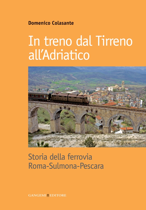In treno dal Tirreno all'Adriatico - Librerie.coop In treno dal Tirreno all'Adriatico - Librerie.coop