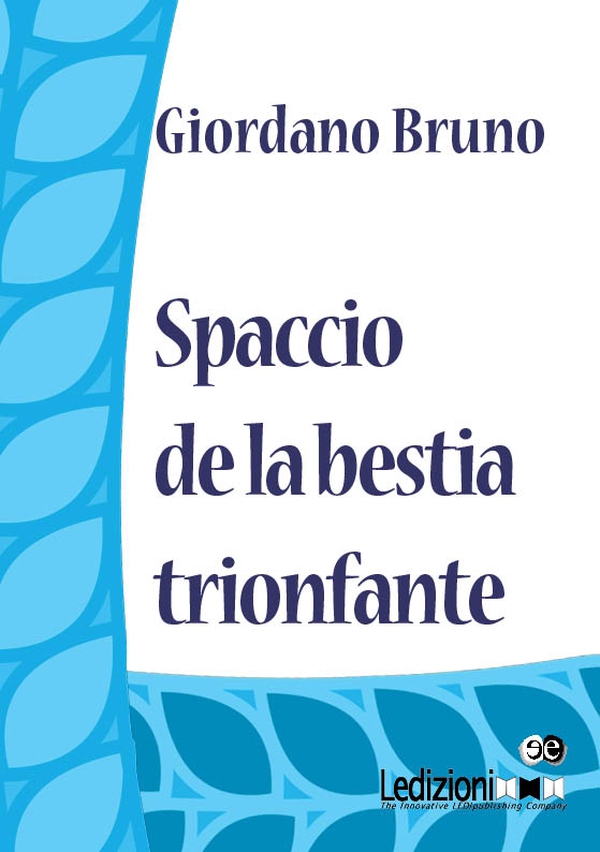 Spaccio de la bestia trionfante - Librerie.coop Spaccio de la bestia trionfante - Librerie.coop