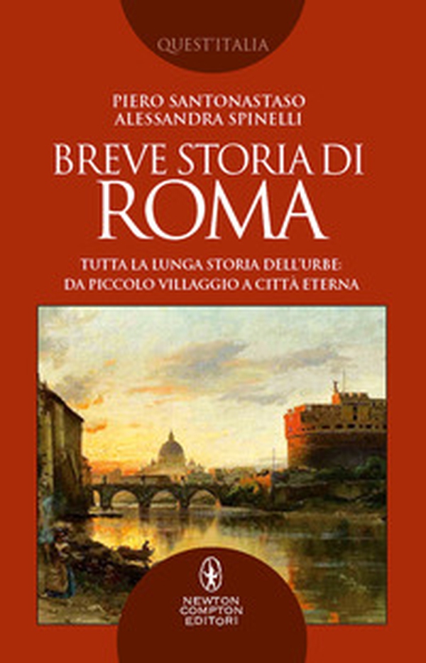 Breve storia di Roma. Tutta la lunga storia dell'Urbe: da piccolo villaggio a Città Eterna - Librerie.coop Breve storia di Roma. Tutta la lunga storia dell'Urbe: da piccolo villaggio a Città Eterna - Librerie.coop