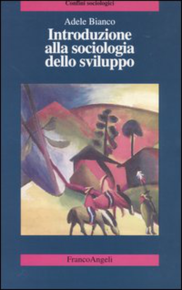 Introduzione alla sociologia dello sviluppo - Librerie.coop Introduzione alla sociologia dello sviluppo - Librerie.coop