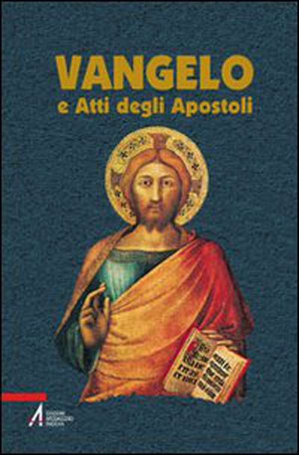 Vangelo e Atti degli Apostoli - Librerie.coop Vangelo e Atti degli Apostoli - Librerie.coop