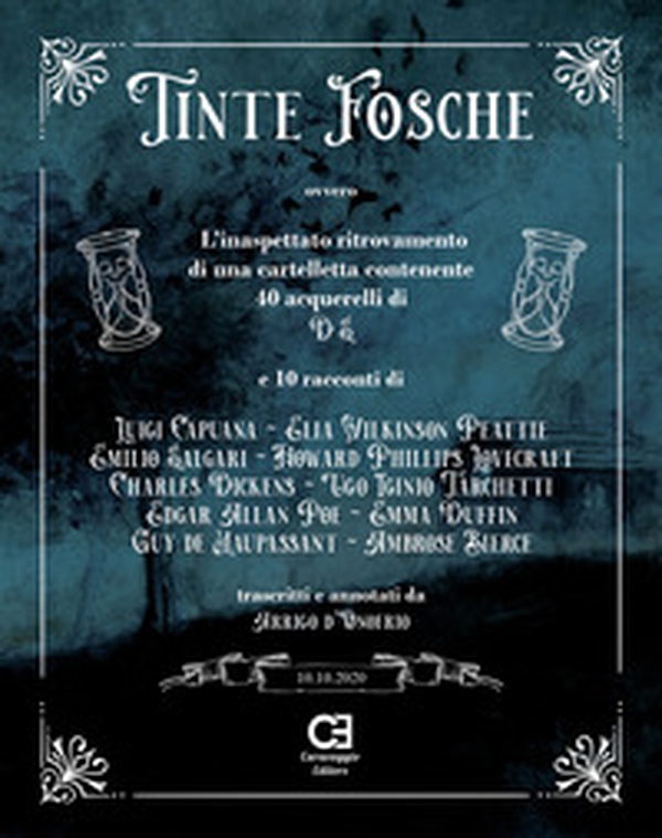 Tinte fosche ovvero L'inaspettato ritrovamento di una cartelletta contenente 40 acquerelli di D. S. e 10 racconti - Librerie.coop Tinte fosche ovvero L'inaspettato ritrovamento di una cartelletta contenente 40 acquerelli di D. S. e 10 racconti - Librerie.coop