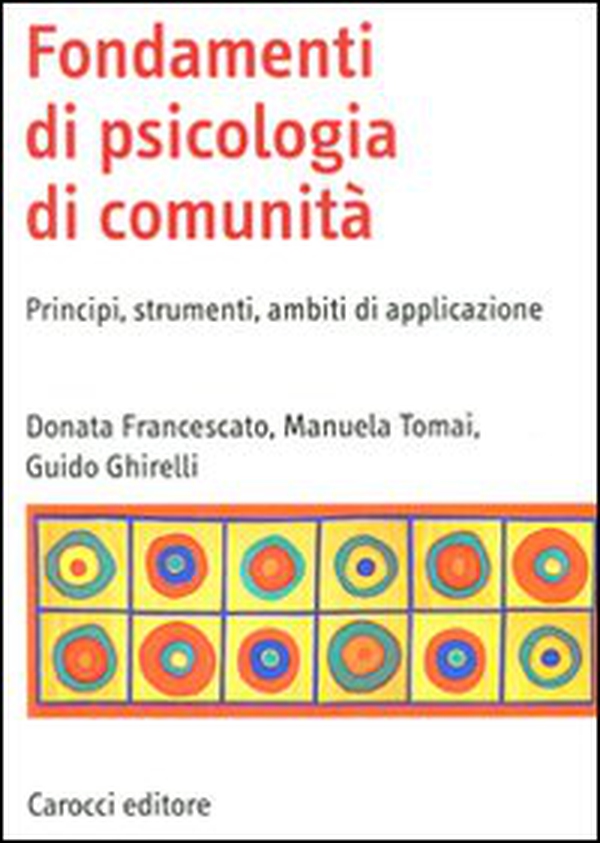 Fondamenti di psicologia di comunità. Principi, strumenti, ambiti di applicazione - Librerie.coop Fondamenti di psicologia di comunità. Principi, strumenti, ambiti di applicazione - Librerie.coop