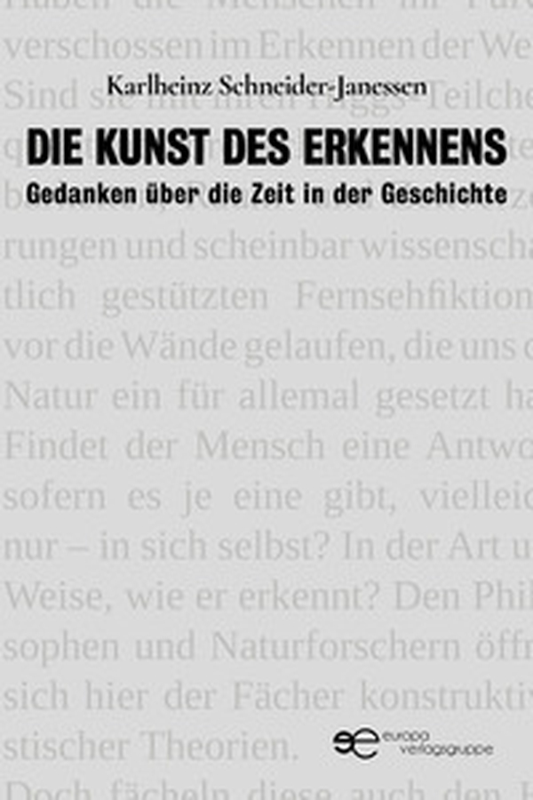 Die Kunst des Erkennens. Gedanken über die Zeit in der Geschichte - Librerie.coop Die Kunst des Erkennens. Gedanken über die Zeit in der Geschichte - Librerie.coop