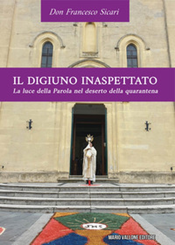 Il digiuno inaspettato. La luce della Parola nel deserto della quarantena - Librerie.coop Il digiuno inaspettato. La luce della Parola nel deserto della quarantena - Librerie.coop