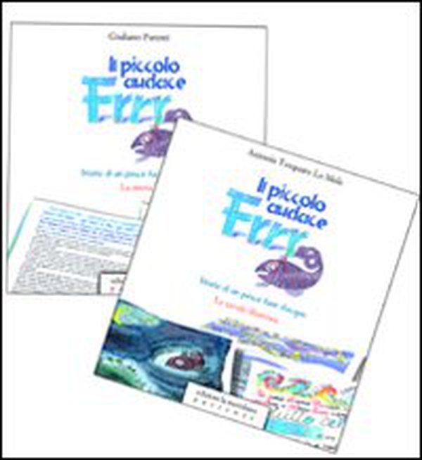 Il piccolo audace Frrr. Storia di un pesce fuor d'acqua - Librerie.coop Il piccolo audace Frrr. Storia di un pesce fuor d'acqua - Librerie.coop