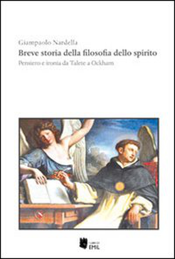 Breve storia della filosofia dello spirito. Pensiero e ironia da Talete a Ockham - Librerie.coop Breve storia della filosofia dello spirito. Pensiero e ironia da Talete a Ockham - Librerie.coop