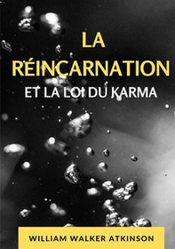 La réincarnation et la loi du karma - Librerie.coop