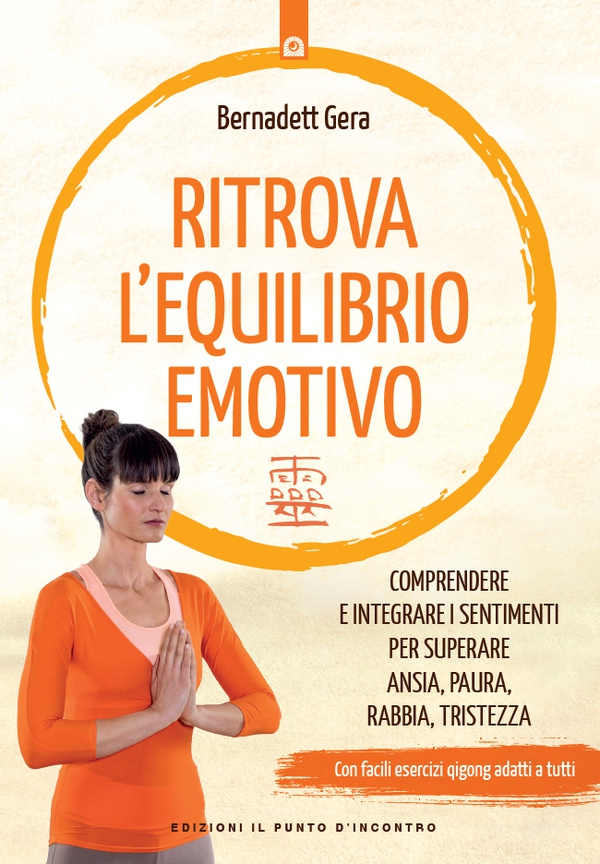 Ritrova l'equilibrio emotivo - Librerie.coop Ritrova l'equilibrio emotivo - Librerie.coop