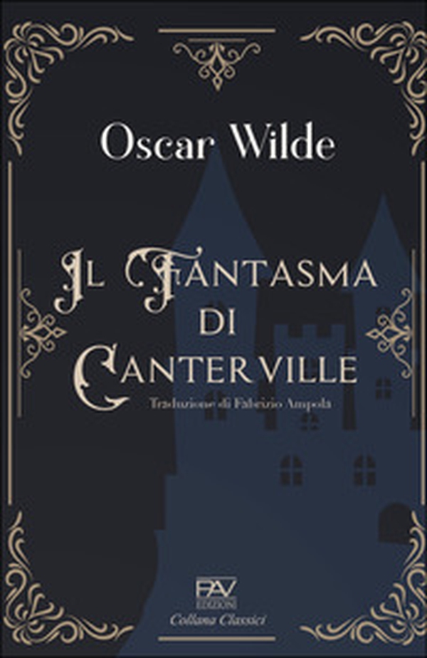 Il fantasma di Canterville - Librerie.coop Il fantasma di Canterville - Librerie.coop