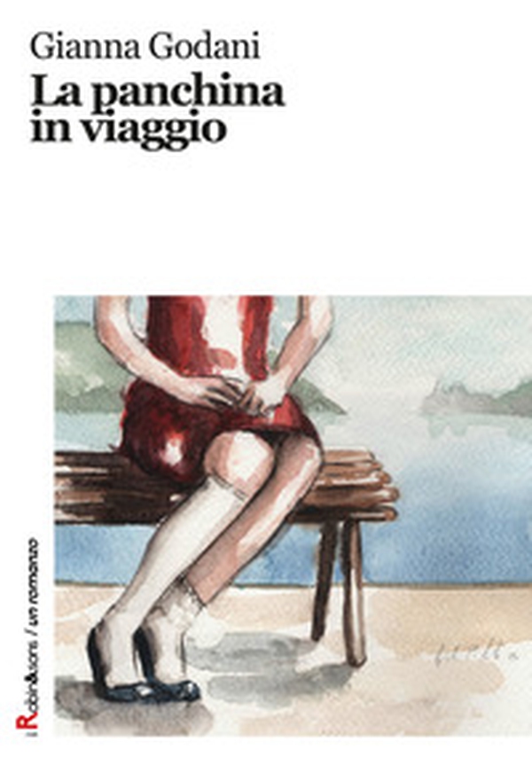 La panchina in viaggio - Librerie.coop La panchina in viaggio - Librerie.coop