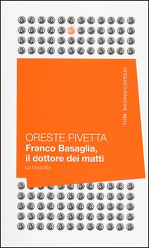 Franco Basaglia, il dottore dei matti. La biografia - Librerie.coop Franco Basaglia, il dottore dei matti. La biografia - Librerie.coop