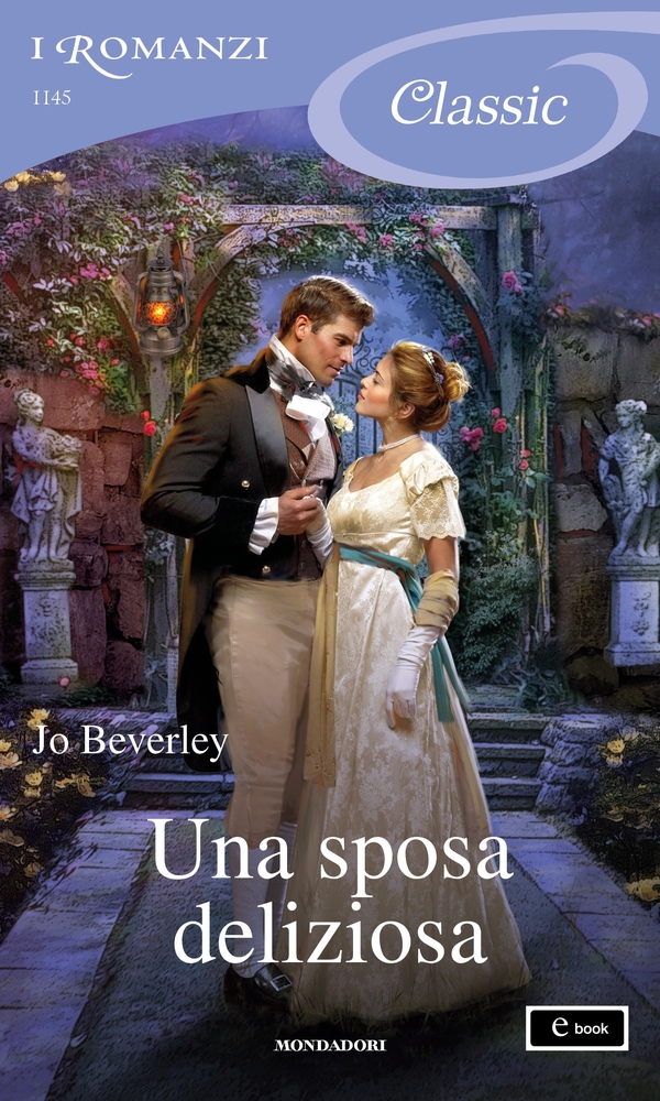 Una sposa deliziosa (I Romanzi Classic) - Librerie.coop Una sposa deliziosa (I Romanzi Classic) - Librerie.coop