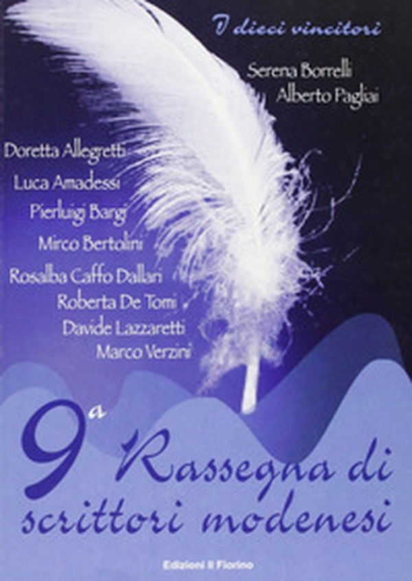 Nona Rassegna di scrittori modenesi - Librerie.coop Nona Rassegna di scrittori modenesi - Librerie.coop