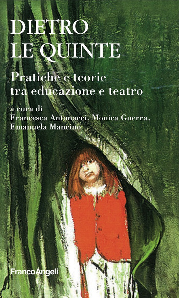 Dietro le quinte. Pratiche e teorie tra educazione e teatro - Librerie.coop Dietro le quinte. Pratiche e teorie tra educazione e teatro - Librerie.coop