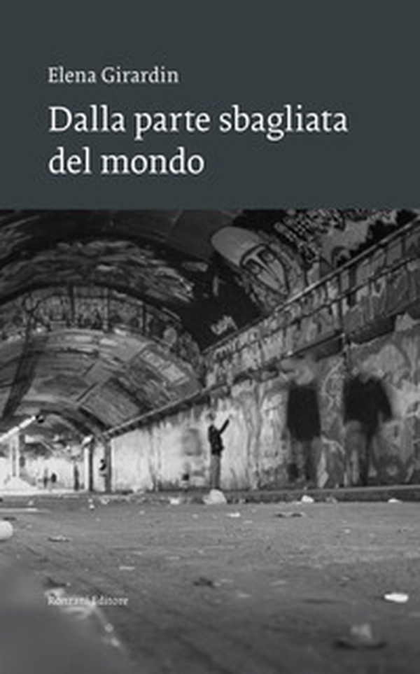 Dalla parte sbagliata del mondo - Librerie.coop Dalla parte sbagliata del mondo - Librerie.coop