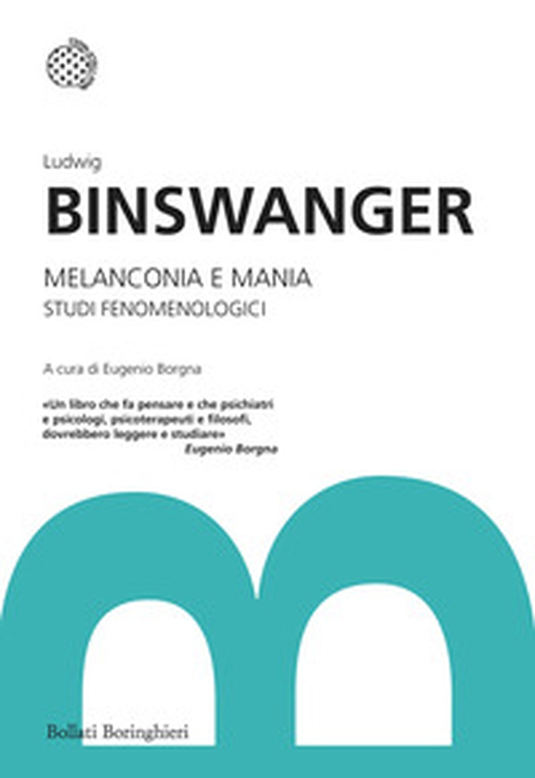 Melanconia e mania. Studi fenomenologici - Librerie.coop Melanconia e mania. Studi fenomenologici - Librerie.coop