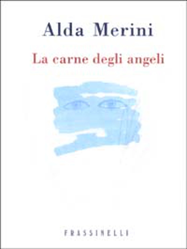La carne degli angeli - Librerie.coop La carne degli angeli - Librerie.coop