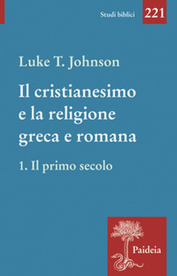 Il cristianesimo e la religione greca e romana - Vol. 1 - Librerie.coop Il cristianesimo e la religione greca e romana - Vol. 1 - Librerie.coop