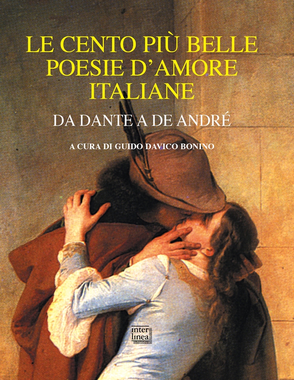 Le cento più belle poesie d'amore italiane - Librerie.coop Le cento più belle poesie d'amore italiane - Librerie.coop