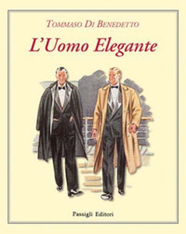L'uomo elegante - Librerie.coop L'uomo elegante - Librerie.coop